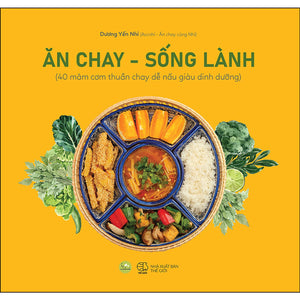 Ăn Chay, Sống Lành