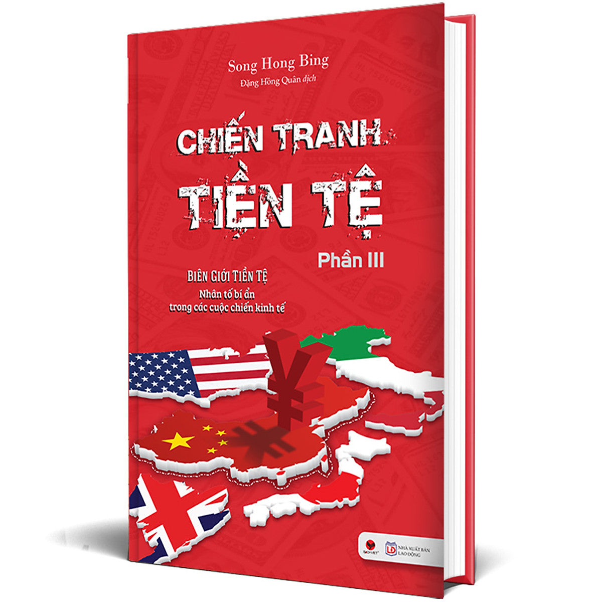 Chiến Tranh Tiền Tệ - Phần Iii - Biên Giới Tiền Tệ - Nhân Tố Bí Ẩn Trong Các Cuộc Chiến Kinh Tế