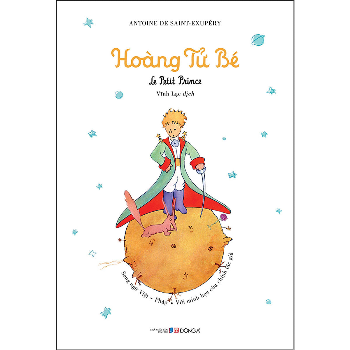 Hoàng Tử Bé (Song Ngữ Việt Pháp)