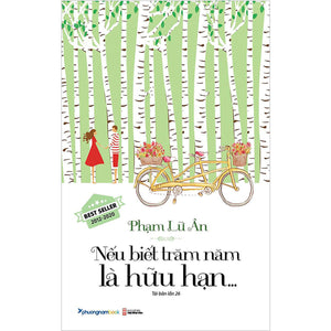 Nếu Biết Trăm Năm Là Hữu Hạn (Ấn Bản Đặc Biệt - Phiên Bản Màu)