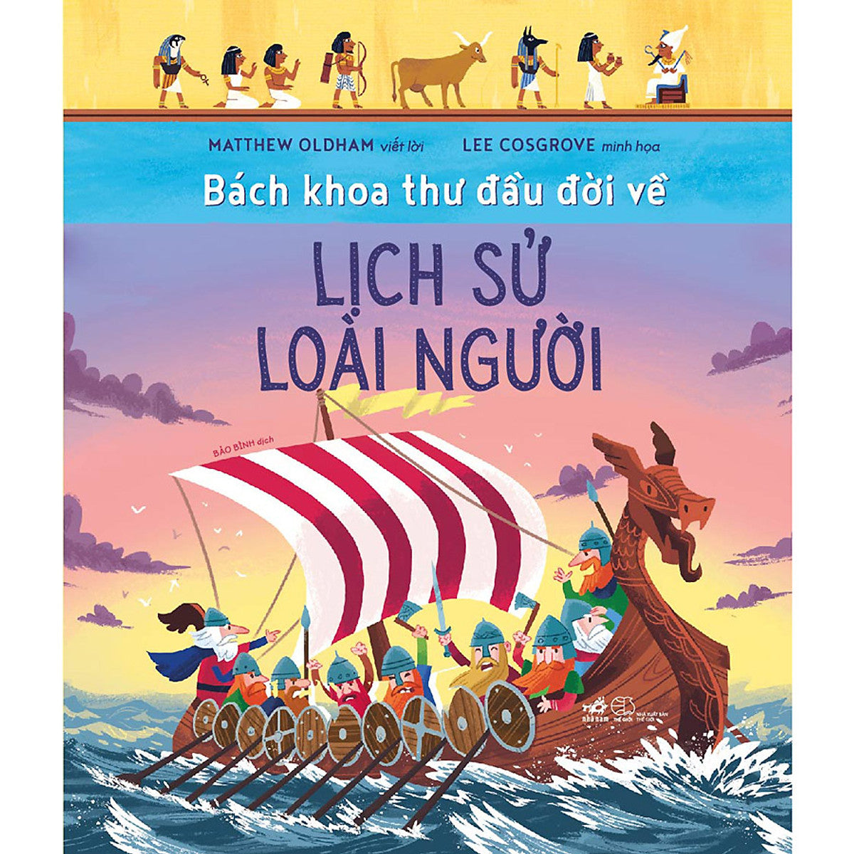 Bách Khoa Thư Đầu Đời Về - Lịch Sử Loài Người