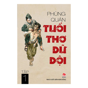 Tuổi Thơ Dữ Dội (2 Tập)