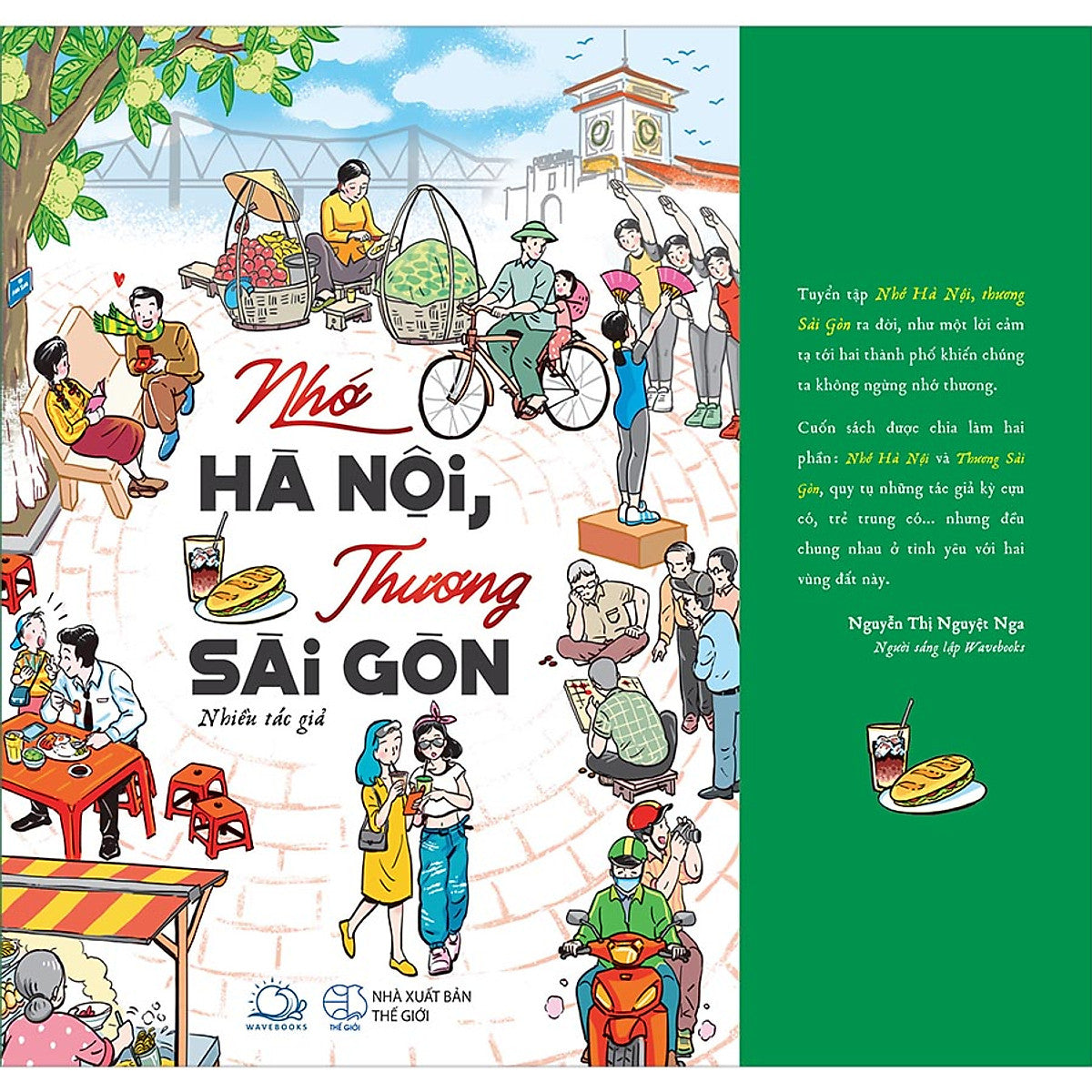 Nhớ Hà Nội, Thương Sài Gòn