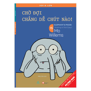 Voi & Lợn - Tập 15 - Chờ Đợi Chẳng Dễ Chút Nào!