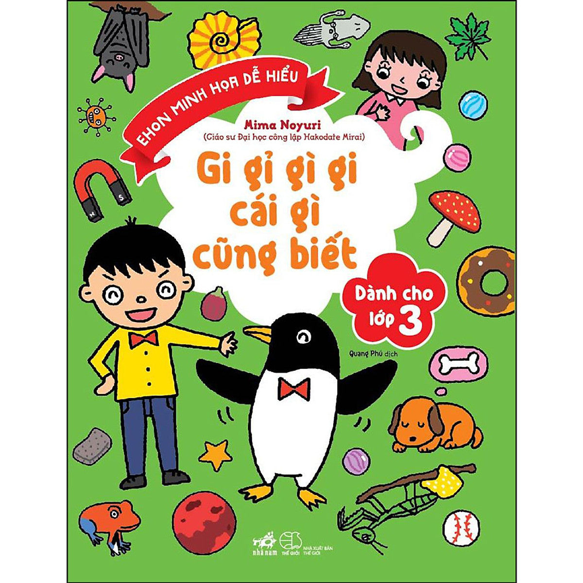 Gi Gỉ Gì Gi Cái Gì Cũng Biết - Dành Cho Lớp 3