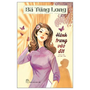 Hành Trang Vào Đời - Bà Tùng Long