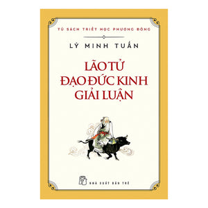 Lão Tử Đạo Đức Kinh Giải Luận