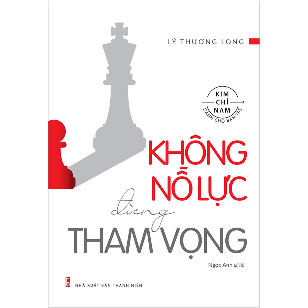 Không Nỗ Lực Đừng Tham Vọng