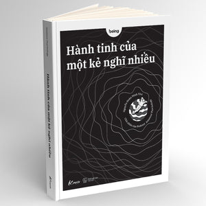 Hành Tinh Của Một Kẻ Nghĩ Nhiều