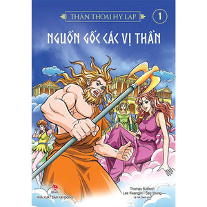 Thần Thoại Hy Lạp (Tập 1): Nguồn Gốc Các Vị Thần