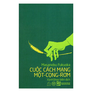 Cuộc Cách Mạng Một - Cọng - Rơm