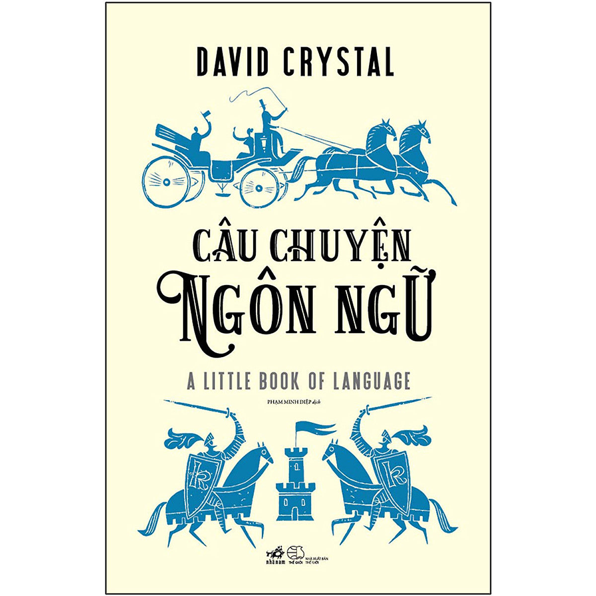 Câu Chuyện Ngôn Ngữ