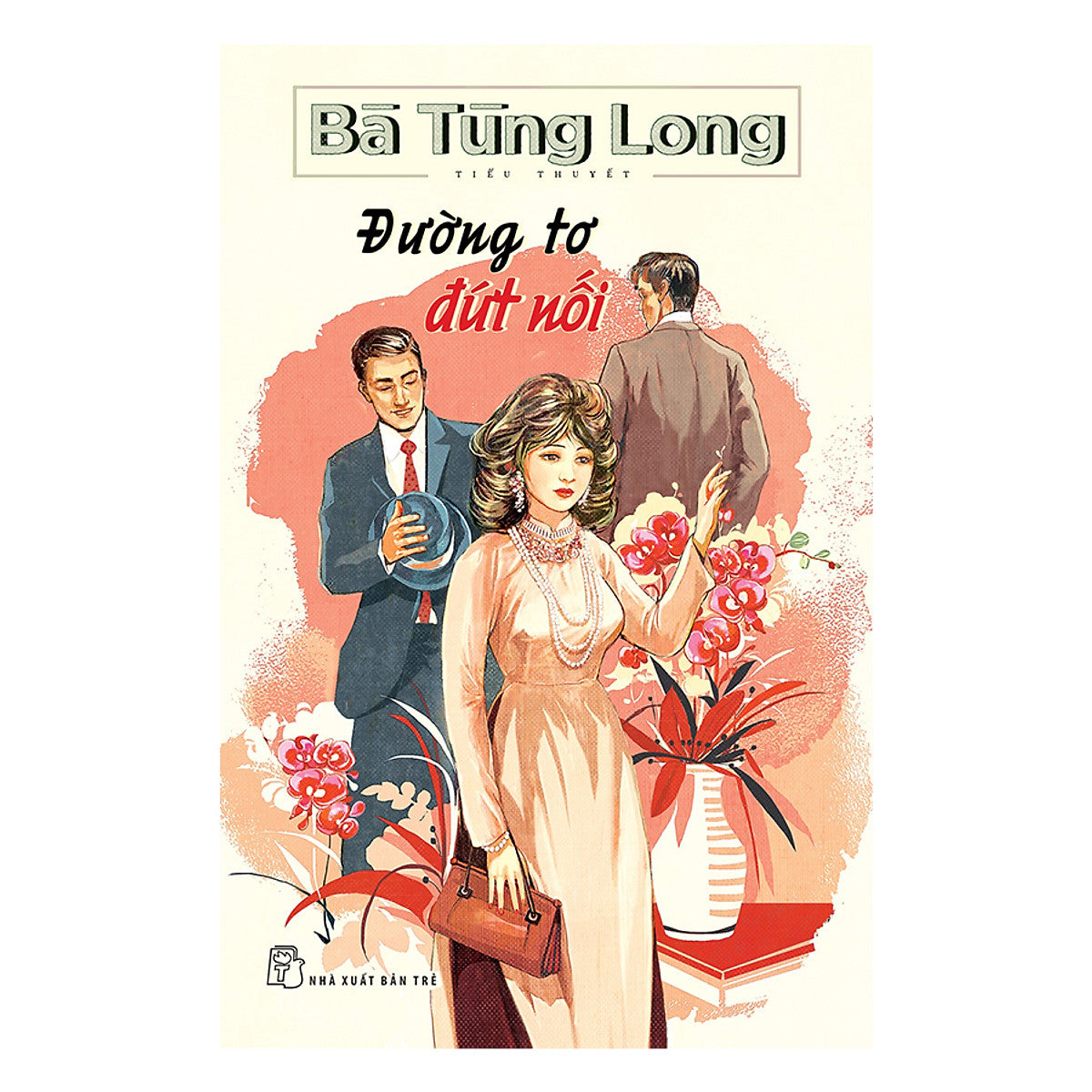 Bà Tùng Long - Đường Tơ Đứt Nối