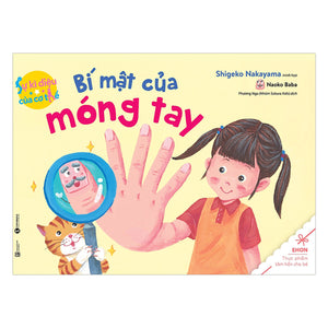 Ehon - Bí Mật Của Móng Tay - Sự Kỳ Diệu Của Cơ Thể