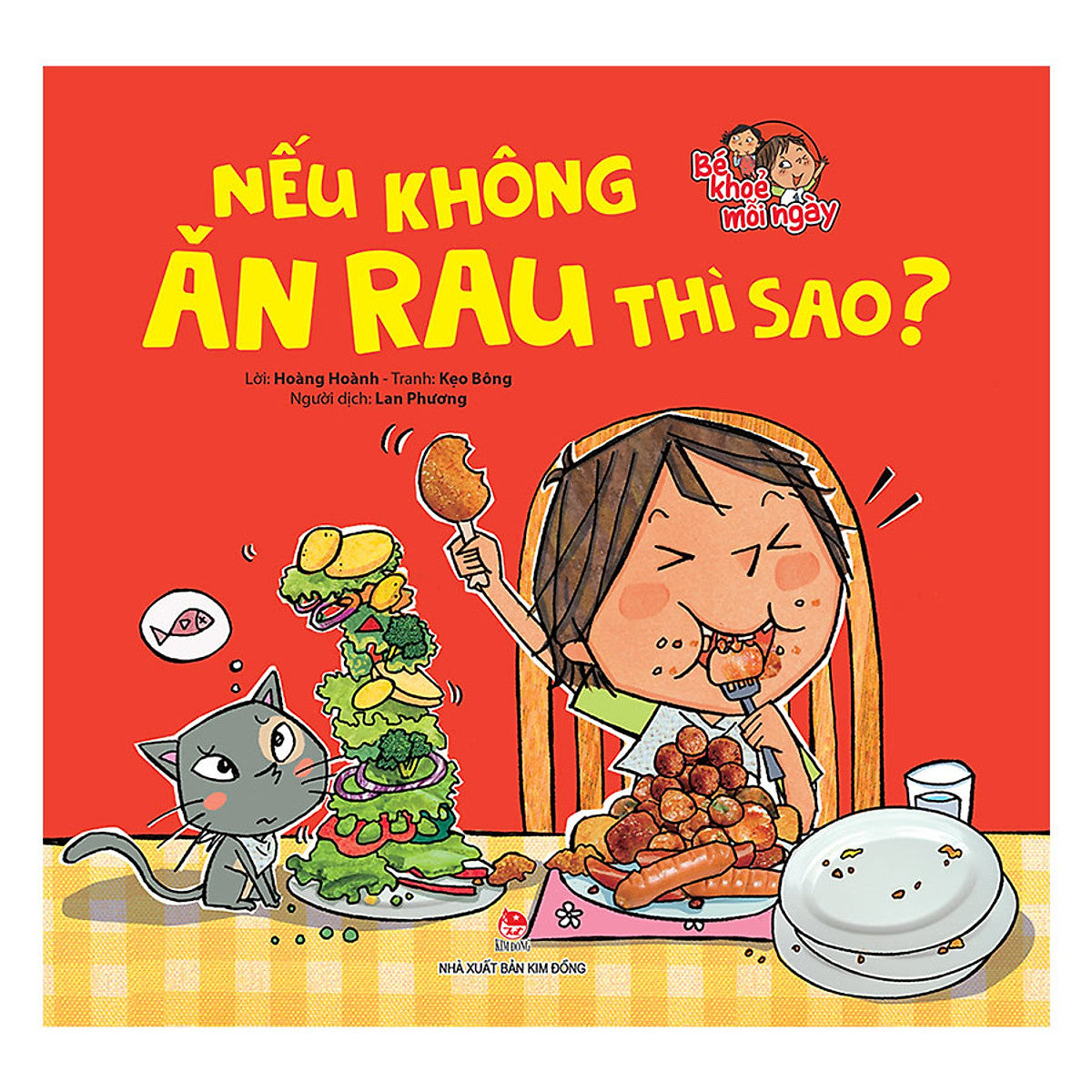 Bé Khỏe Mỗi Ngày - Nếu Không Ăn Rau Thì Sao