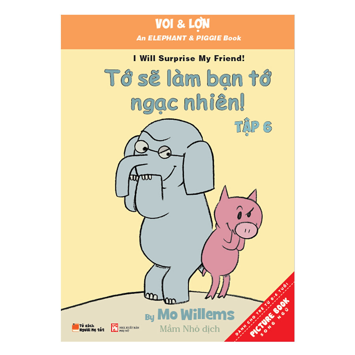 Voi & Lợn - Tập 6 - Tớ Sẽ Làm Bạn Tớ Ngạc Nhiên!