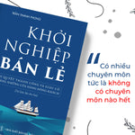 Tải hình ảnh vào trình xem Thư viện, Khởi Nghiệp Bán Lẻ - Bí Quyết Thành Công Và Giàu Có Bằng Những Cửa Hàng Đông Khách - Công Thức Kinh Doanh Và Quản Lý Cửa Hàng Hiệu Quả
