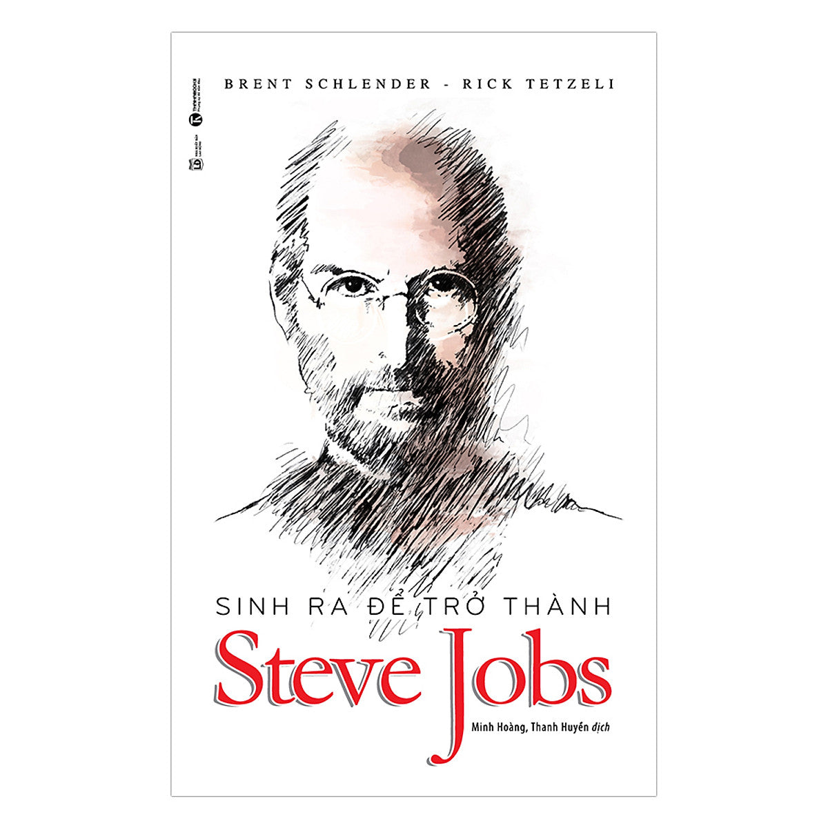 Sinh Ra Để Trở Thành Steve Jobs