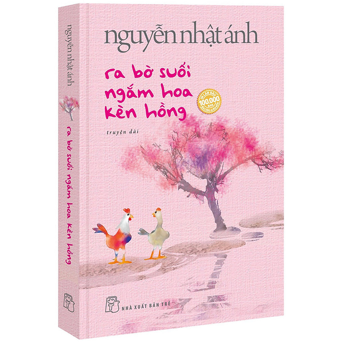 Ra Bờ Suối Ngắm Hoa Kèn Hồng (Bìa Mềm)