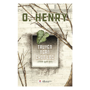 O. Henry - Truyện Ngắn Chọn Lọc