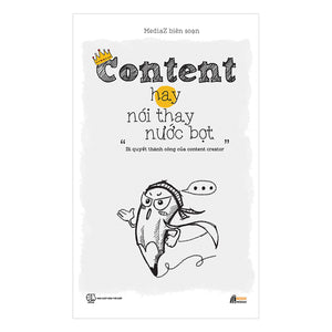 Content Hay Nói Thay Nước Bọt