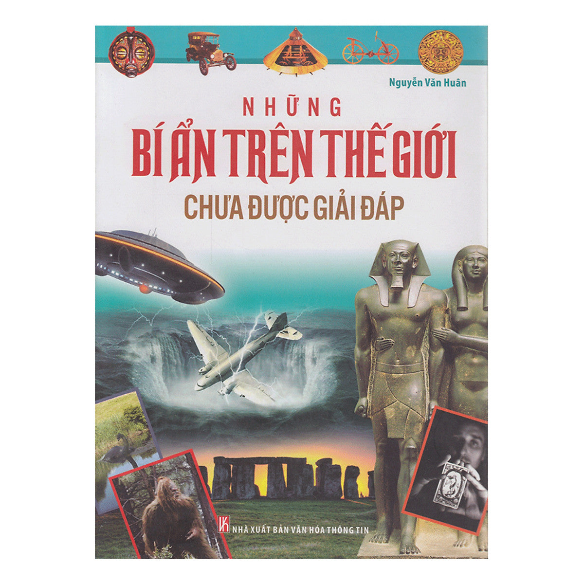 Những Bí Ẩn Trên Thế Giới Chưa Được Giải Đáp