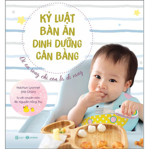 Kỷ Luật Bàn Ăn - Dinh Dưỡng Cân Bằng