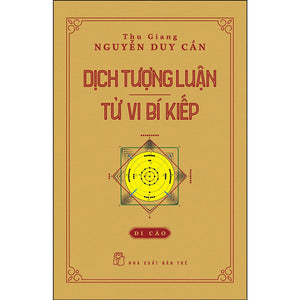 Dịch Tượng Luận - Tử Vi Bí Kiếp