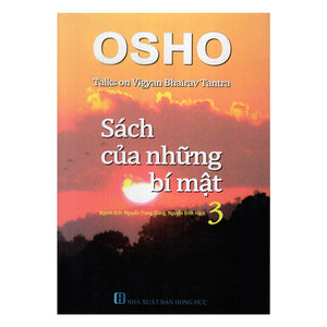 Osho - Sách Của Những Bí Mật - Tập 3