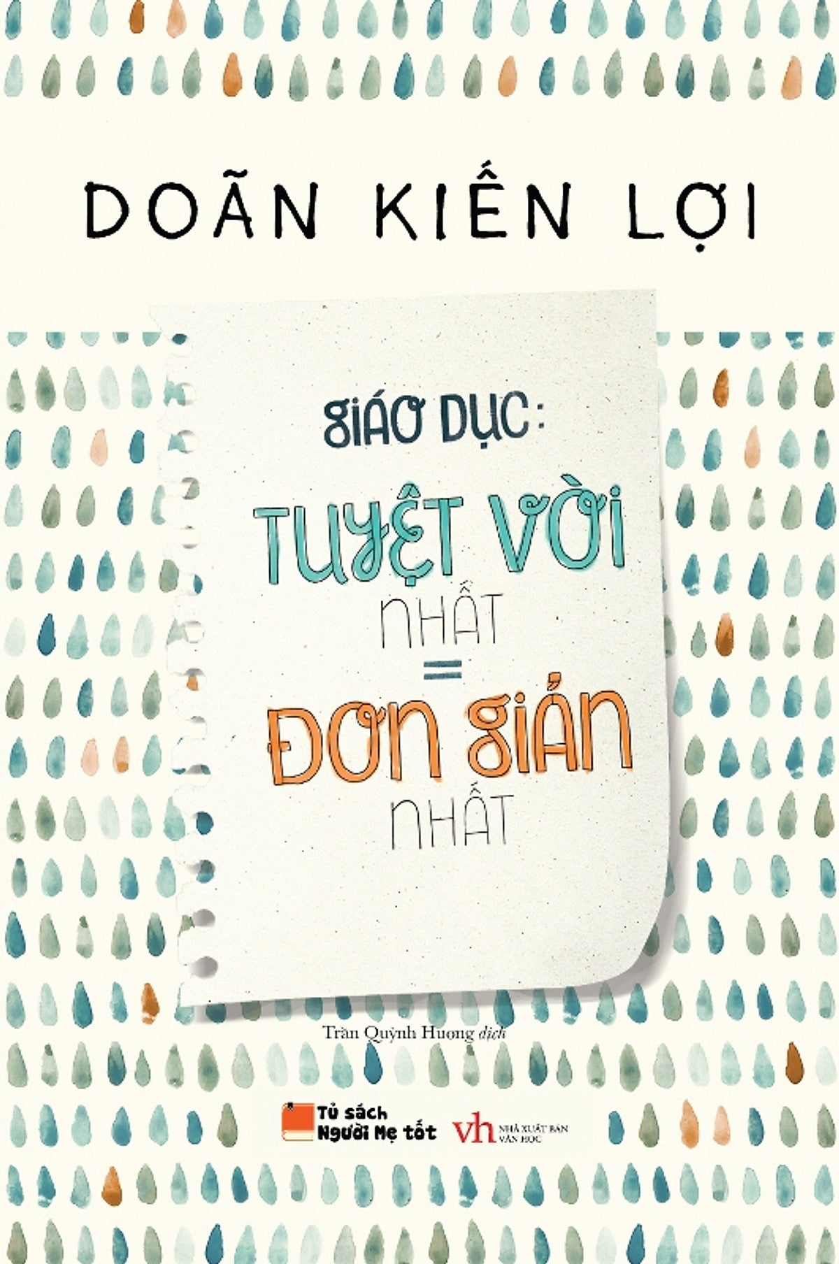 Giáo Dục: Tuyệt Vời Nhất = Đơn Giản Nhất