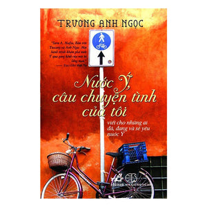 Nước Ý, Câu Chuyện Tình Của Tôi