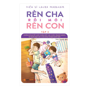 Rèn Cha Rồi Mới Rèn Con - Tập 2